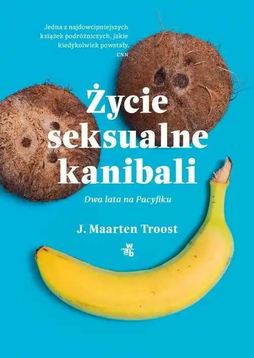 Życie seksualne kanibali Dwa lata na Pacyfiku Wyprzedaż