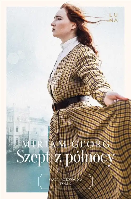 Szept z północy. Saga Północna Tom 2 Wyjątkowa oferta