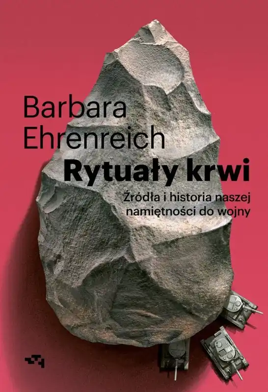 Rytuały krwi. Źródła i historia naszej namiętności do wojny Tylko do końca tygodnia