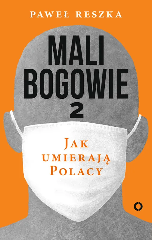 Wyprzedaż Mali bogowie 2. Jak umierają Polacy