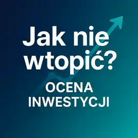 Bestseller Jak nie wtopić? Ocena firmy pod kątem inwestycji