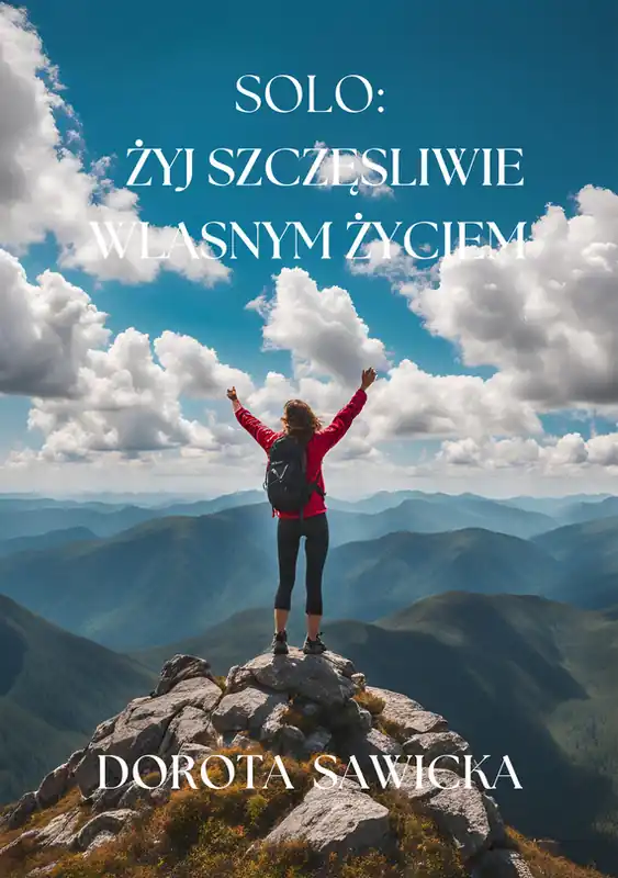 Wyprzedaż Solo: żyj szczęśliwie własnym życiem