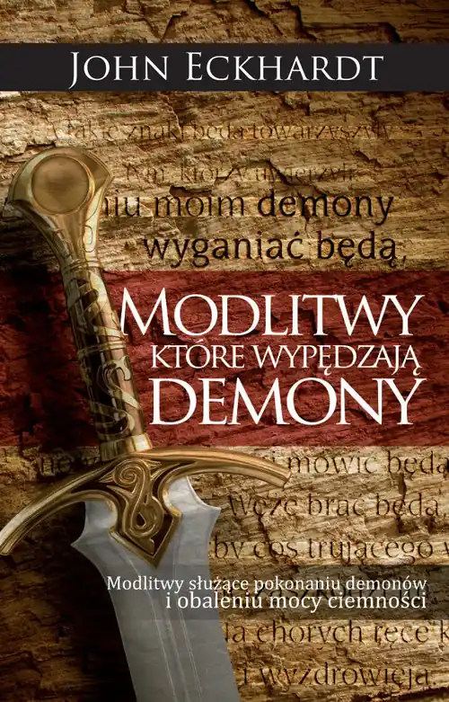 Modlitwy, które wypędzają demony Ostatnie sztuki