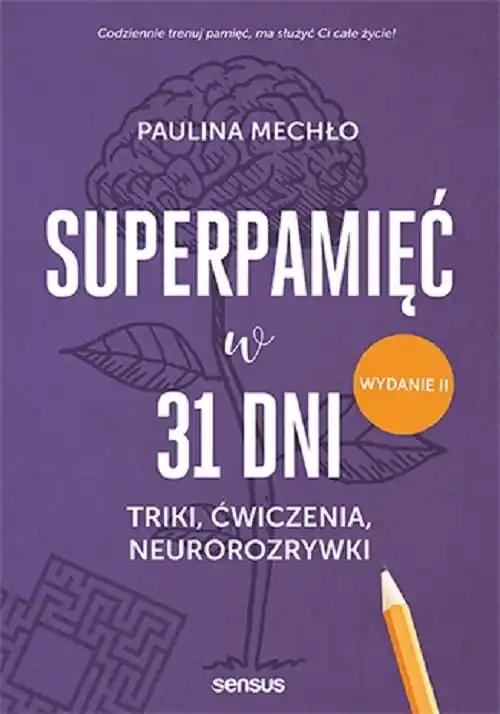 Superpamięć w 31 dni Triki ćwiczenia neurorozrywki. Rabat