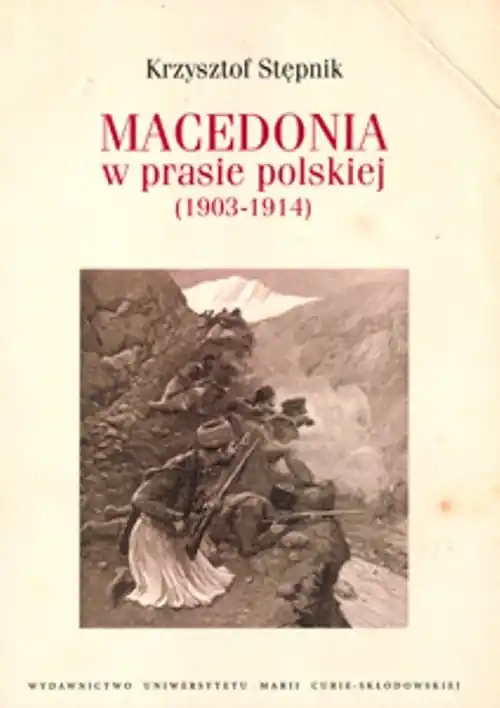 Macedonia w prasie polskiej (1903-1914) Ostatnie sztuki