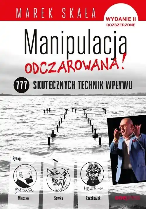 Premium Manipulacja odczarowana 777 skutecznych technik wpływu