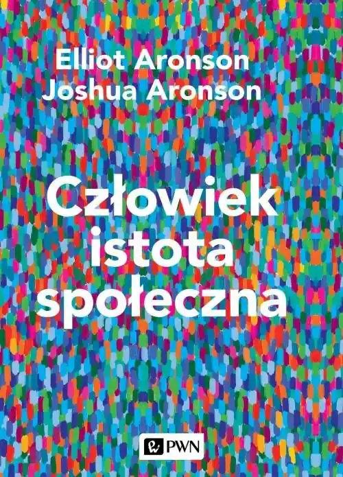 Człowiek istota społeczna. Wydanie nowe Darmowa dostawa