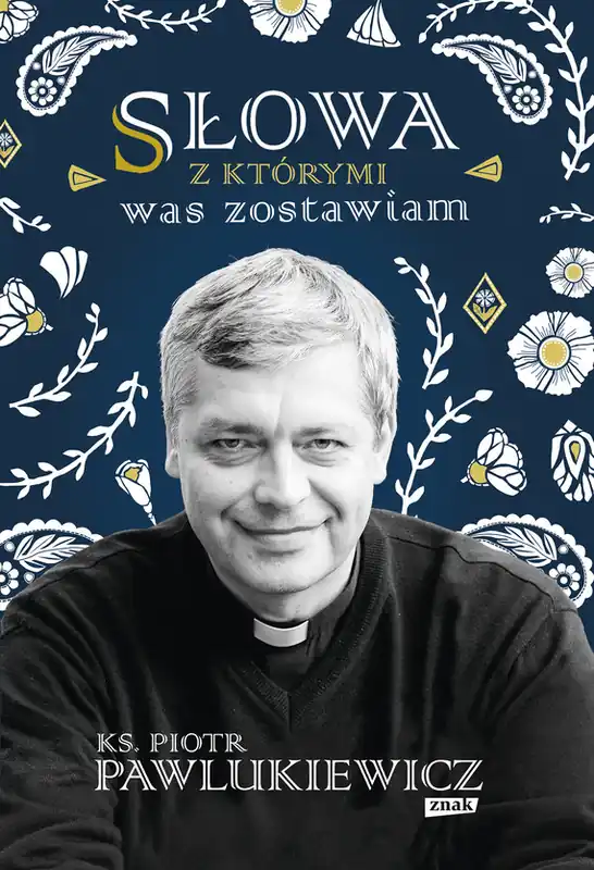 Łatwy zwrot Słowa, z którymi was zostawiam