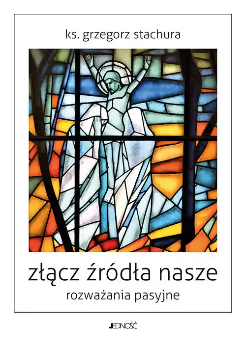 Tani Złącz źródła nasze Rozważania pasyjne