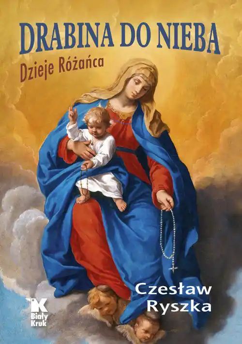 Szybka wysyłka Drabina do nieba Dzieje Różańca