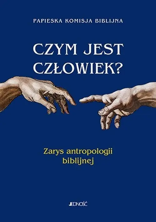 Tylko do końca tygodnia Czym jest człowiek? Zarys antropologii biblijnej