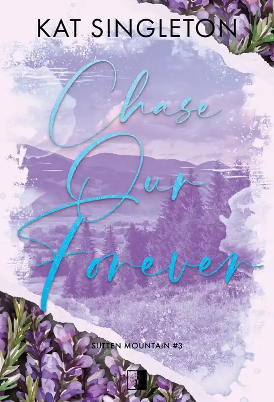 Chase Our Forever. Sutten Mountain Tom 3 Ostatnie sztuki