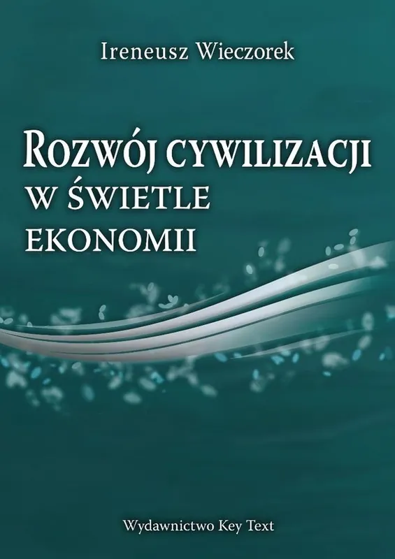 Rozwój cywilizacji w świetle ekonomii Wybór klientów