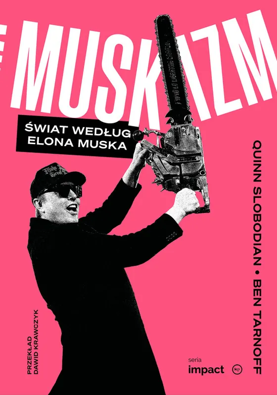 Muskizm. Świat według Elona Muska Oferta limitowana