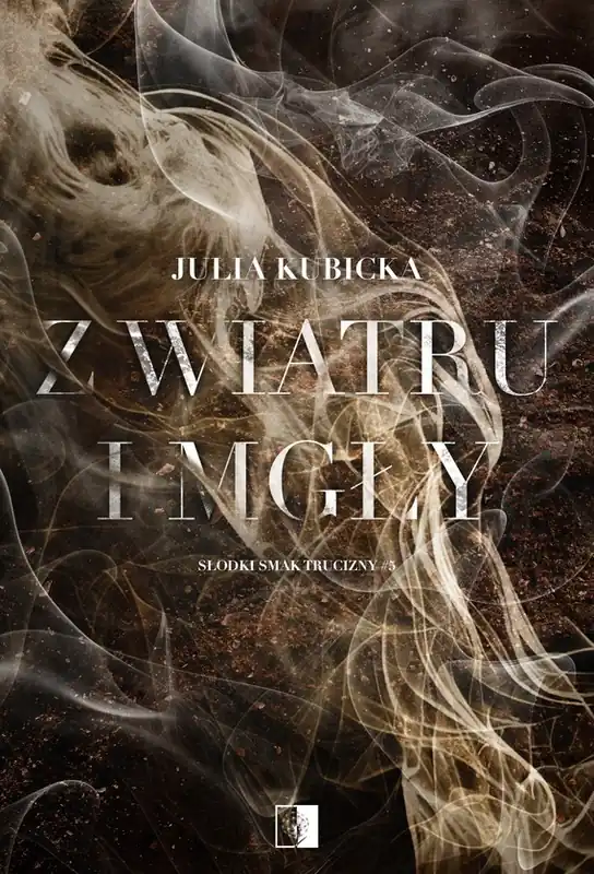 Z wiatru i mgły. Słodki smak trucizny. Tom 5 Bestseller