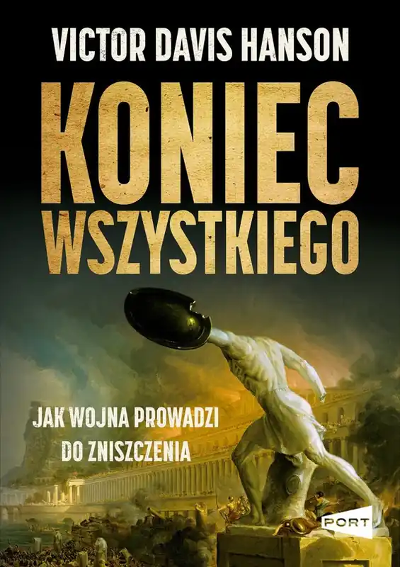 Koniec wszystkiego. Jak wojna prowadzi do zniszczenia Zniżka