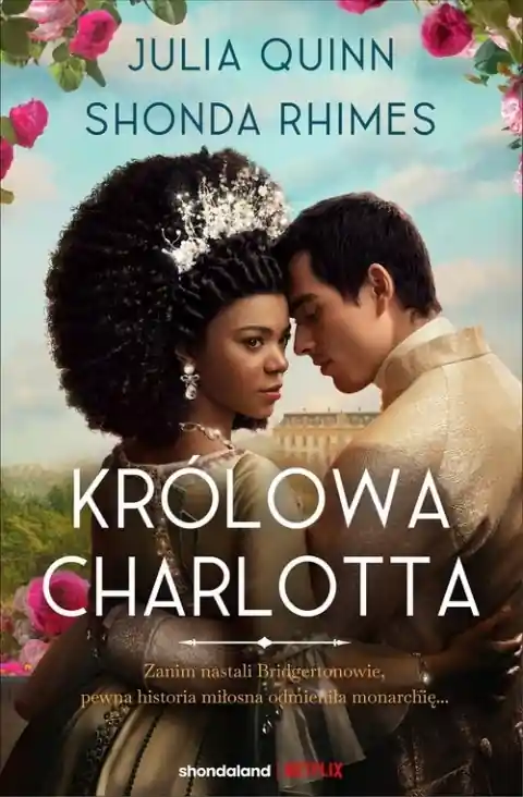Ograniczona ilość Królowa Charlotta. Opowieść ze świata Bridgertonów