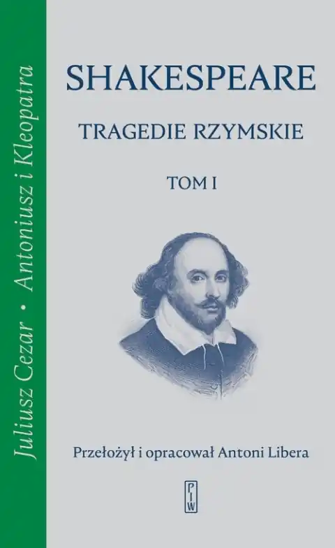 Tragedie rzymskie, t. 1: Juliusz Cezar, Antoniusz i Kleopatra Bezpieczna płatność