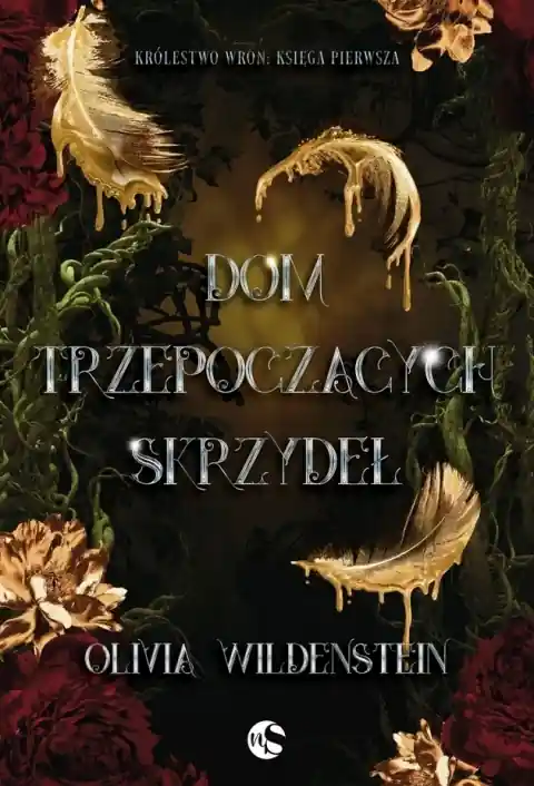 Królestwo Wron. Dom trzepoczących skrzydeł. Tom 1 Bezpieczna płatność