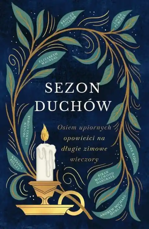 Sezon duchów Osiem upiornych opowieści na długie zimowe wieczory Nie przegap