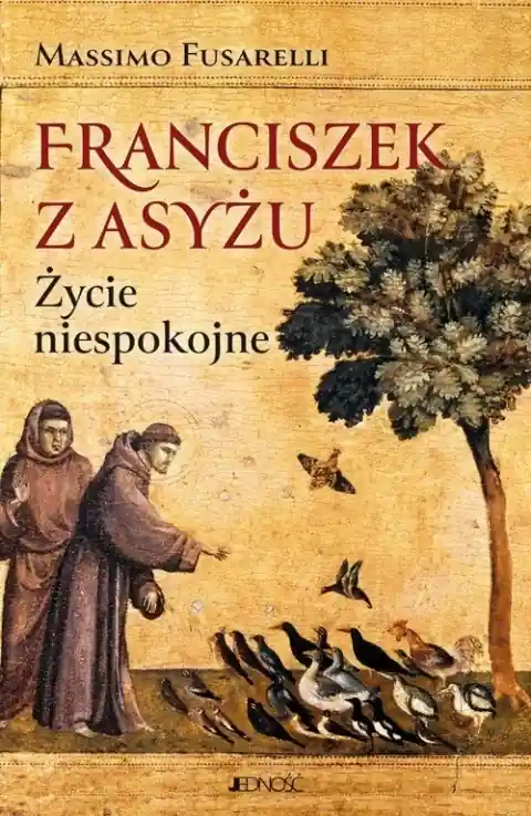 Kup teraz Franciszek z Asyżu. Życie niespokojne