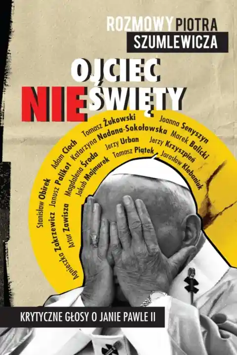 Szybka dostawa Ojciec nieświęty. Krytyczne głosy o Janie Pawle II