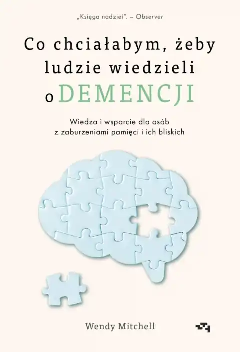 Co chciałabym, żeby ludzie wiedzieli o demencji Darmowy zwrot