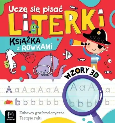 Uczę się pisać literki. Książka z rowkami. Wzory 3D. Zabawy grafomotoryczne, terapia ręki Niska cena