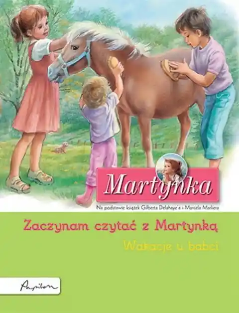 Okazja Martynka. Wakacje u babci. Zaczynam czytać z Martynką