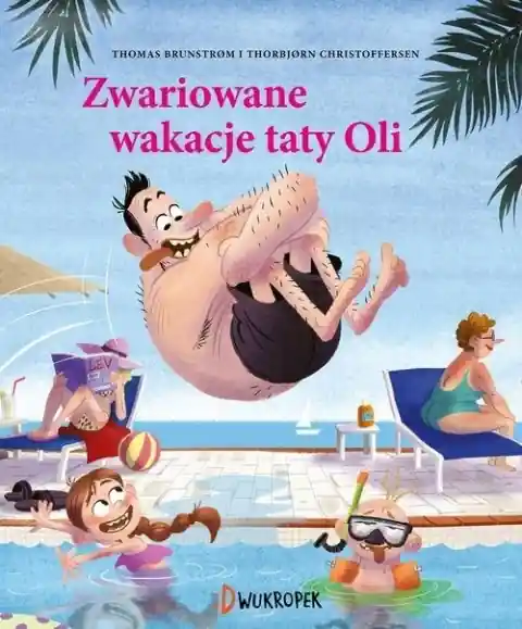 Cena promocyjna Tata Oli. Zwariowane wakacje taty Oli. Tom 2