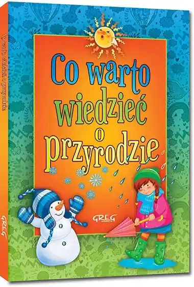Co warto wiedzieć o przyrodzie. Kolorowe ilustracje, kreda, duża czcionka Tylko dziś