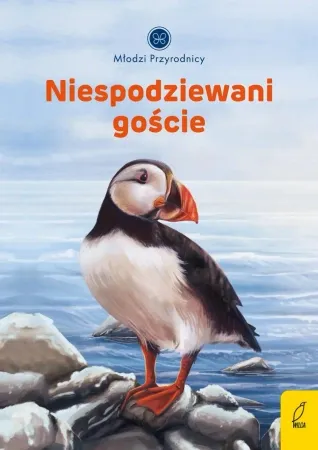 Szybka dostawa Młodzi przyrodnicy. Niespodziewani goście - Patrycja Zarawska