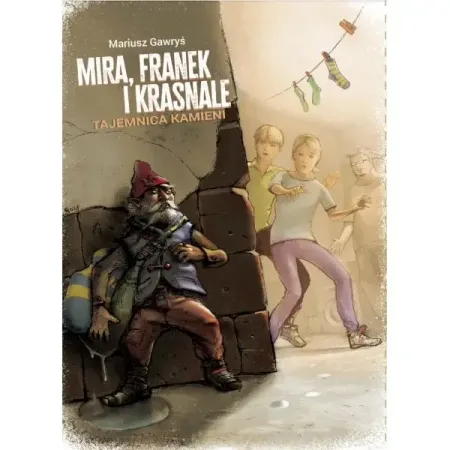 Mira, Franek i krasnale. Tajemnica kamieni - Mariusz Gawryś Ograniczona ilość