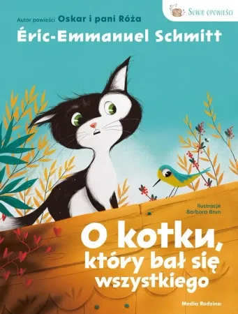 O kotku, który bał się wszystkiego - Eric-Emmanuel Schmitt, Barbara Brun Rabat