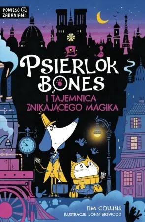 Super okazja Psierlok Bones i zagadka znikającego magika T.3 - Tim Collins, John Bigwood