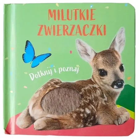 Milutkie zwierzaczki. Dotknij i poznaj. Sarenka - praca zbiorowa Niska cena