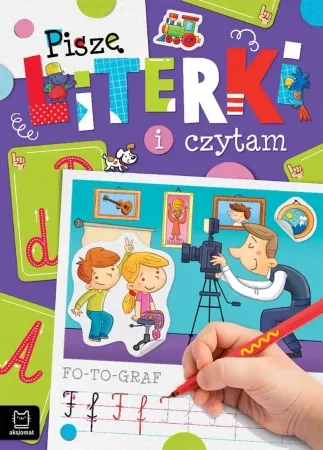 Piszę literki i czytam - Agnieszka Bator Zamów teraz