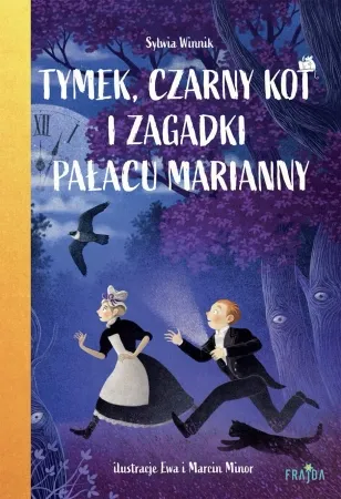 Tymek, Czarny Kot i zagadki Pałacu Marianny - Sylwia Winnik Ostatnie sztuki