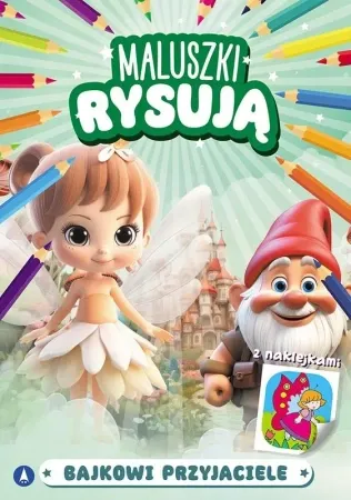 Maluszki rysują. Bajkowi przyjaciele - Wydawnictwo Skrzat Tani