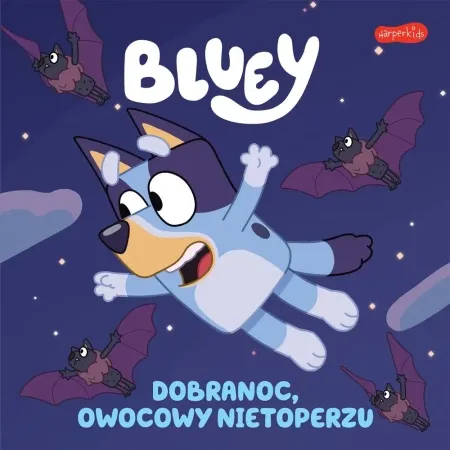 Bluey. Dobranoc, owocowy nietoperzu. Moja czytanka - praca zbiorowa Oferta limitowana