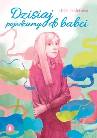 Darmowy zwrot Dzisiaj pojedziemy do babci - Urszula Stokłosa