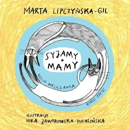Dostępne od ręki Syjamy mamy - Marta Lipczyńska-Gil, Nika Jaworowska-Duchlińska