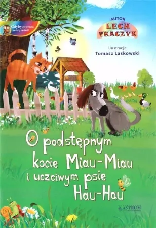 O podstępnym kocie Miau-Miau i uczciwym psie..+ CD - Lech Tkaczyk Do wyczerpania zapasów