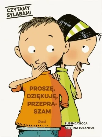 Kup online Czytamy sylabami. Proszę, dziękuję, przepraszam - Elisenda Roca, Karolina Jaszecka