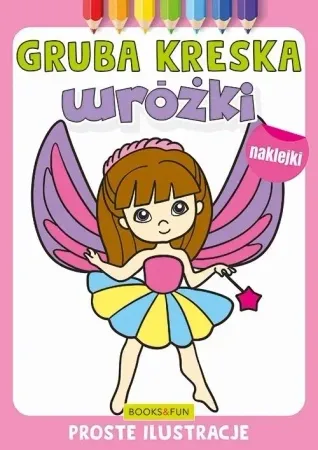 Gruba kreska. Wróżki - praca zbiorowa Wyjątkowa oferta