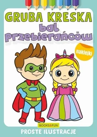 Gruba kreska. Bal przebieranców - praca zbiorowa Dostępne od ręki
