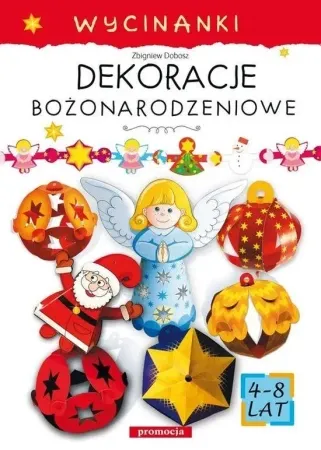 Najlepsza cena Wycinanki - Dekoracje bożonarodzeniowe - praca zbiorowa