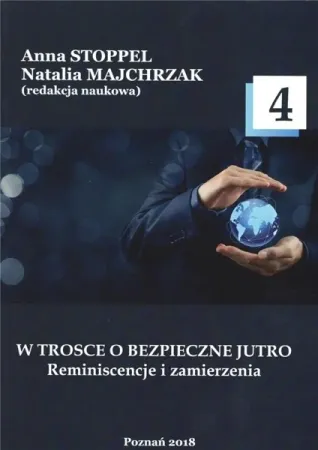 Dostępne od ręki W trosce o bezpieczne jutro T.4 - praca zbiorowa