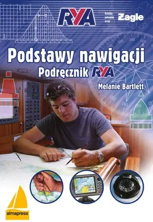 Wysoka jakość Podstawy nawigacji. Podręcznik RYA (wyd. 2) - Melanie Bartlett