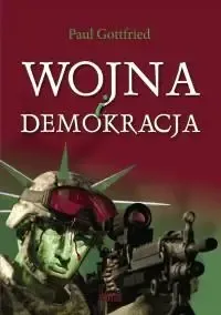 Rabat Wojna i demokracja - Paul Gottfried